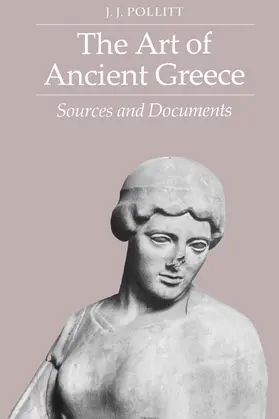 Pollitt |  The Art of Ancient Greece | Buch |  Sack Fachmedien