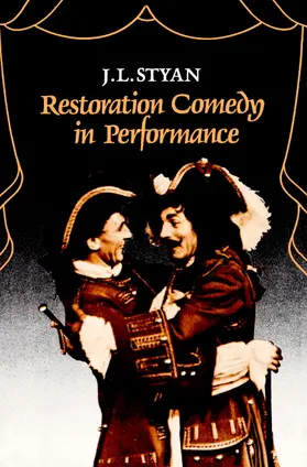 Styan |  Restoration Comedy in Performance | Buch |  Sack Fachmedien