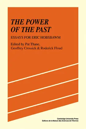 Thane / Crossick / Floud |  The Power of the Past | Buch |  Sack Fachmedien