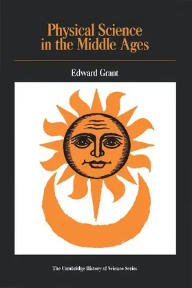 Grant |  Physical Science in the Middle Ages | Buch |  Sack Fachmedien
