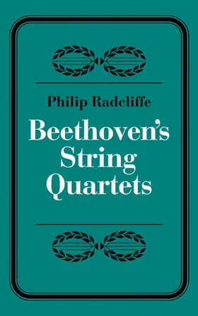 Radcliffe |  Beethoven's String Quartets | Buch |  Sack Fachmedien