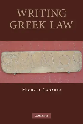 Gagarin |  Writing Greek Law | Buch |  Sack Fachmedien