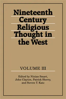 Smart / Clayton / Sherry |  Nineteenth-Century Religious Thought in the West: Volume 3 | Buch |  Sack Fachmedien