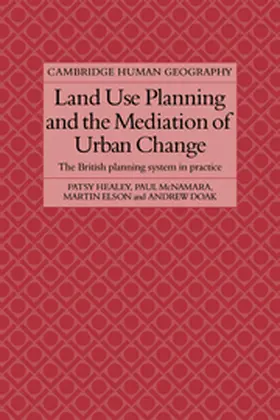 Healey / McNamara / Elson |  Land Use Planning and the Mediation of Urban Change | Buch |  Sack Fachmedien