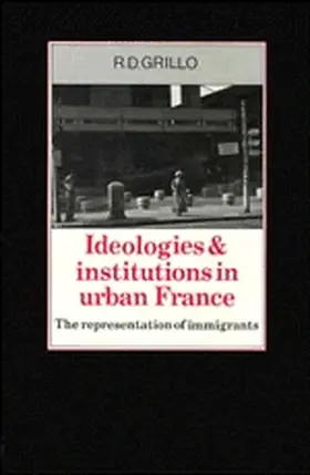 Grillo |  Ideologies and Institutions in Urban France | Buch |  Sack Fachmedien