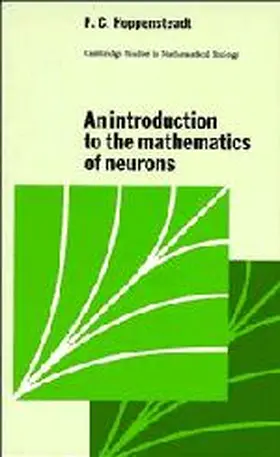 Hoppensteadt | An Introduction to the Mathematics of Neurons | Buch | 978-0-521-30566-2 | sack.de