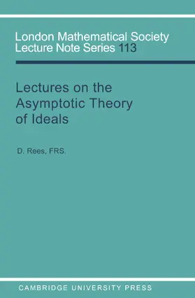 Rees / Cassels / Hitchin |  Lectures on the Asymptotic Theory of Ideals | Buch |  Sack Fachmedien