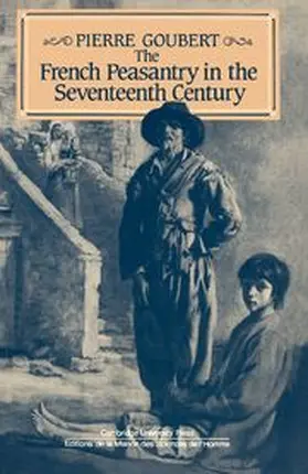 Goubert |  The French Peasantry in the Seventeenth Century | Buch |  Sack Fachmedien