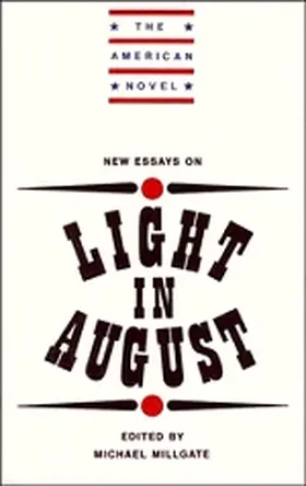 Millgate |  New Essays on Light in August | Buch |  Sack Fachmedien