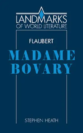 Heath |  Gustave Flaubert, Madame Bovary | Buch |  Sack Fachmedien