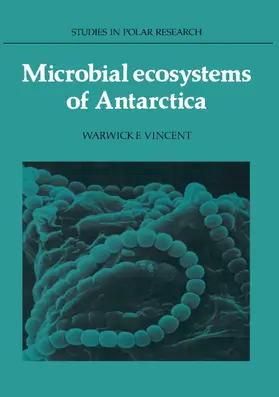 Vincent |  Microbial Ecosystems of Antarctica | Buch |  Sack Fachmedien