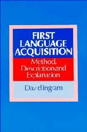 Ingram |  First Language Acquisition | Buch |  Sack Fachmedien