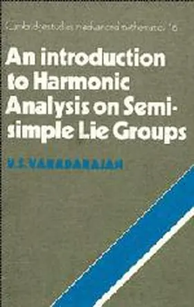 Varadarajan |  An Introduction to Harmonic Analysis on Semisimple Lie Groups | Buch |  Sack Fachmedien