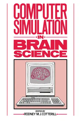 Cotterill |  Computer Simulation in Brain Science | Buch |  Sack Fachmedien