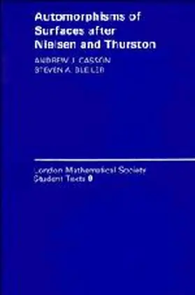 Casson / Bleiler |  Automorphisms of Surfaces after Nielsen and Thurston | Buch |  Sack Fachmedien