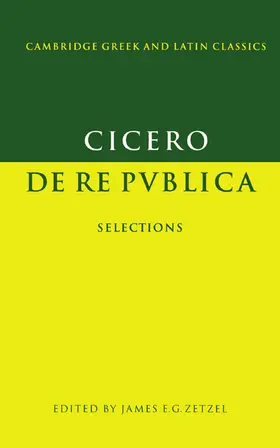 Cicero / Zetzel |  Cicero: De re publica | Buch |  Sack Fachmedien