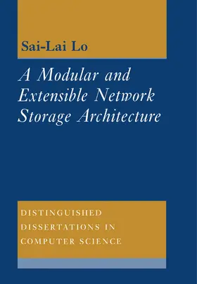 Lo |  A Modular and Extensible Network Storage Architecture | Buch |  Sack Fachmedien