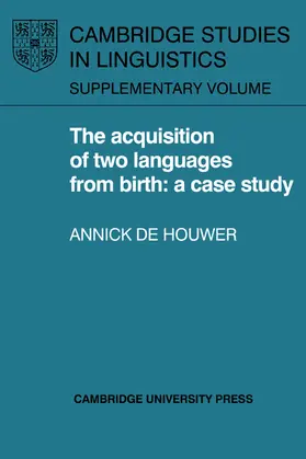Houwer |  The Acquisition of Two Languages from Birth | Buch |  Sack Fachmedien