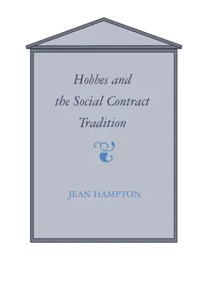 Hampton |  Hobbes and the Social Contract Tradition | Buch |  Sack Fachmedien