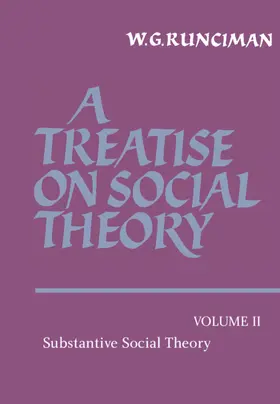 Runciman |  A Treatise on Social Theory | Buch |  Sack Fachmedien