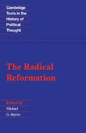 Baylor |  The Radical Reformation | Buch |  Sack Fachmedien