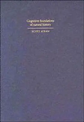 Atran |  Cognitive Foundations of Natural History | Buch |  Sack Fachmedien