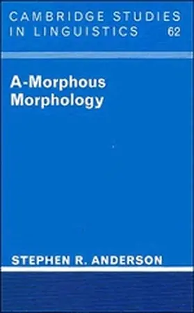 Anderson |  A-Morphous Morphology | Buch |  Sack Fachmedien