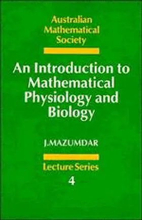 Mazumdar |  An Introduction to Mathematical Physiology and Biology | Buch |  Sack Fachmedien