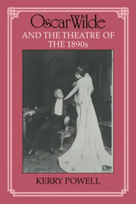 Powell |  Oscar Wilde and the Theatre of the 1890s | Buch |  Sack Fachmedien