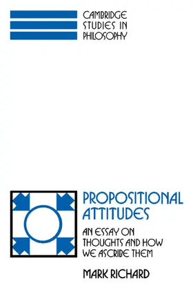 Richard / Sosa / Dancy |  Propositional Attitudes | Buch |  Sack Fachmedien