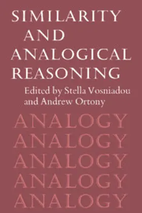 Vosniadou / Ortony |  Similarity and Analogical Reasoning | Buch |  Sack Fachmedien