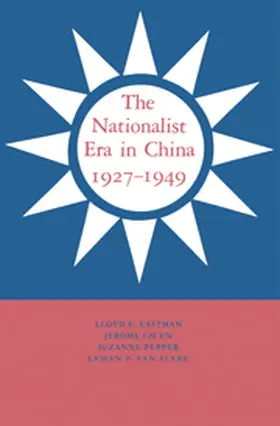 Eastman / Ch'en / Pepper |  The Nationalist Era in China, 1927-1949 | Buch |  Sack Fachmedien