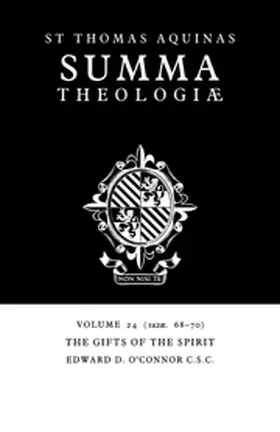 Aquinas / O'Connor |  Summa Theologiae: Volume 24, The Gifts of the Spirit | Buch |  Sack Fachmedien