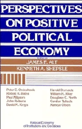Alt / Shepsle |  Perspectives on Positive Political Economy | Buch |  Sack Fachmedien