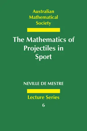 Mestre |  The Mathematics of Projectiles in Sport | Buch |  Sack Fachmedien