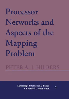 Hilbers |  Processor Networks and Aspects of the Mapping Problem | Buch |  Sack Fachmedien