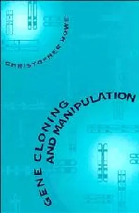 Howe |  Gene Cloning and Manipulation | Buch |  Sack Fachmedien
