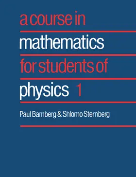 Bamberg / Sternberg |  Course in Mathematics for Students of Physics 1 | Buch |  Sack Fachmedien
