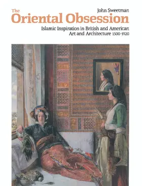 Sweetman / Haskell / Penny |  The Oriental Obsession | Buch |  Sack Fachmedien