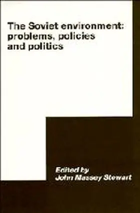 Stewart |  The Soviet Environment | Buch |  Sack Fachmedien