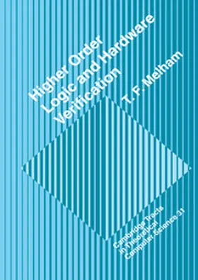Melham |  Higher Order Logic and Hardware Verification | Buch |  Sack Fachmedien