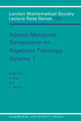 Ray / Walker |  Adams Memorial Symposium on Algebraic Topology | Buch |  Sack Fachmedien