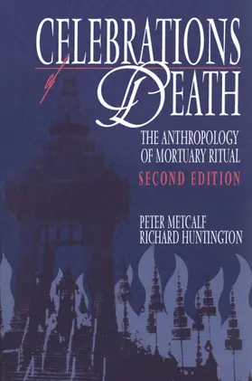 Metcalf / Huntington | Celebrations of Death | Buch | 978-0-521-42375-5 | sack.de