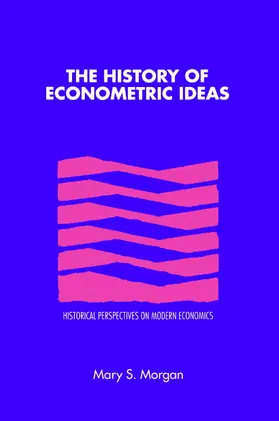 Morgan / Goodwin |  The History of Econometric Ideas | Buch |  Sack Fachmedien