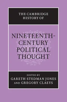 Stedman Jones / Claeys |  The Cambridge History of Nineteenth-Century Political Thought | Buch |  Sack Fachmedien