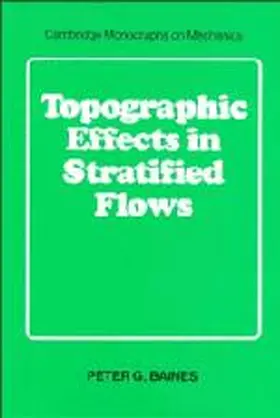 Baines |  Topographic Effects in Stratified Flows | Buch |  Sack Fachmedien