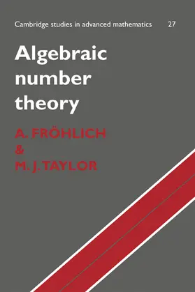 Frohlich / Fröhlich / Taylor |  Algebraic Number Theory | Buch |  Sack Fachmedien