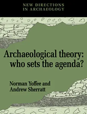 Yoffee / Sherratt |  Archaeological Theory | Buch |  Sack Fachmedien