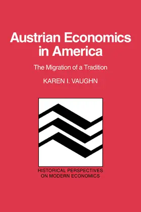 Vaughn / Goodwin |  Austrian Economics in America | Buch |  Sack Fachmedien