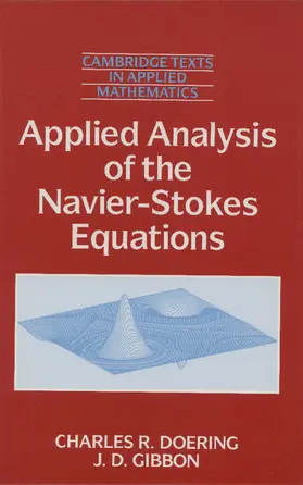 Doering / Gibbon |  Applied Analysis of the Navier-Stokes Equations | Buch |  Sack Fachmedien